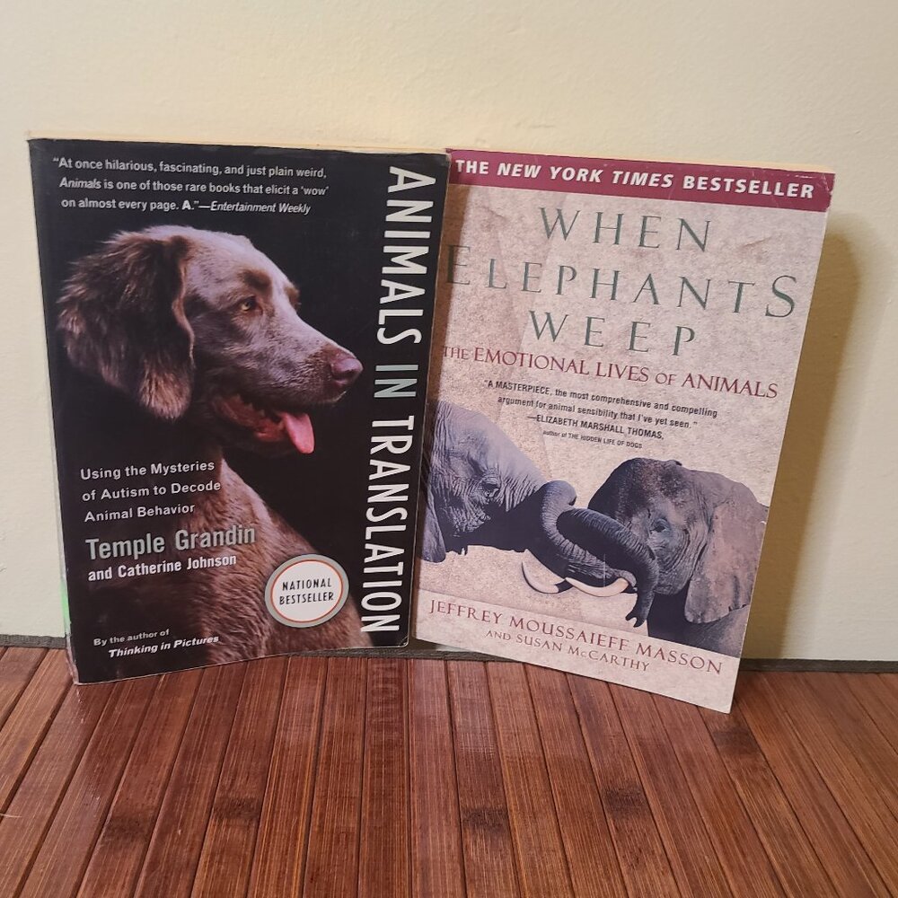 Animals in Translation - Temple Grandin/ When Elephants Weep - J.M. Masson